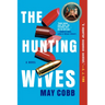 The Hunting Wives