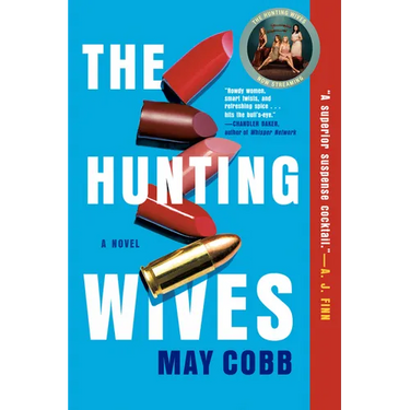 The Hunting Wives