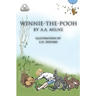 Winnie-the-Pooh (Classics Made Easy): Unabridged, with Comprehensive Glossary, Biographical Article, and Historical Context