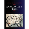 Anaconda's Tail: The Civil War on the Potomac Frontier, 1861-1865
