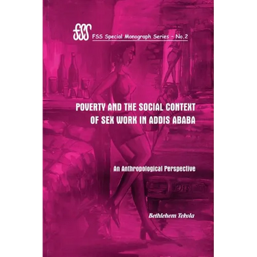 Poverty and the Social Context of Sex Wo