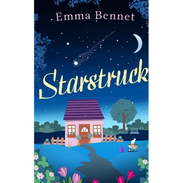 STARSTRUCK a heartwarming, feel-good romance to fall in love with