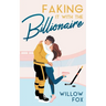 Faking it with the Billionaire