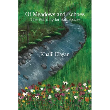 Of Meadows and Echoes: The Yearning for Soft Spaces