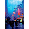 A Sociology of Modern China