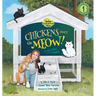 Chickens Don't Go Meow! ¡Las gallinas no hacen miau!