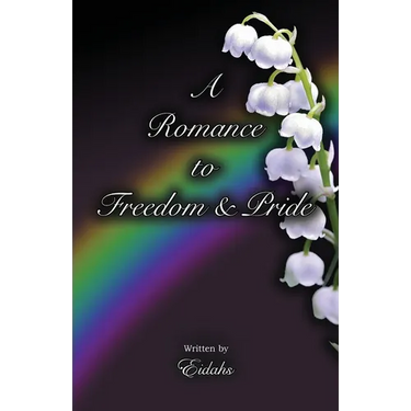 A Romance to Freedom and Pride (Gay Romance)