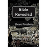 Bible Revealed: Understanding Historical Bible Truths