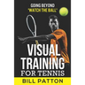 Visual Training for Tennis