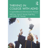 Thriving in College with ADHD: A Cognitive-Behavioral Skills Manual for Therapists