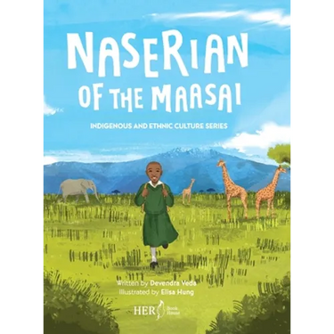 Naserian of the Maasai: Indigenous and Ethnic Culture Series