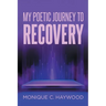 My Poetic Journey to Recovery