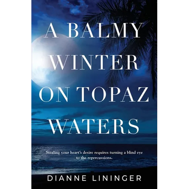A Balmy Winter On Topaz Waters