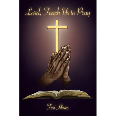 Lord, Teach Us to Pray