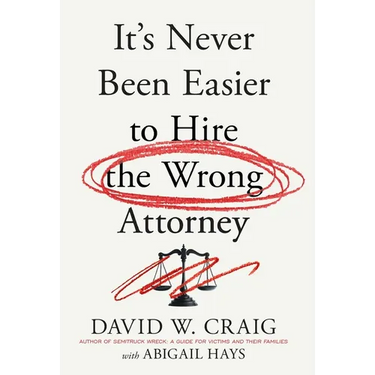 It's Never Been Easier to Hire the Wrong Attorney