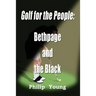 Golf for the People: Bethpage and the Black