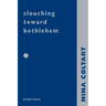 Slouching Towards Bethlehem