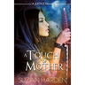 A Touch of Mother