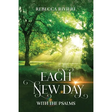 Each New Day: With the Psalms