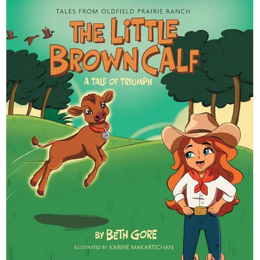 The Little Brown Calf: A Tale of Triumph