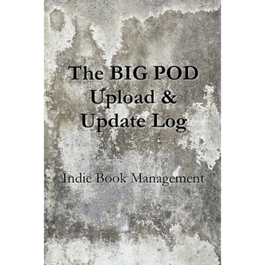 The BIG POD Upload & Update Log