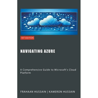 Navigating Azure: A Comprehensive Guide to Microsoft's Cloud Platform