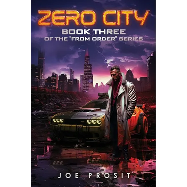 Zero City: Book Three of the "From Order" Series