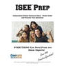 ISEE Prep;: Complete ISEE Prep: Independent School Entrance Exam Manual for Lower, Middle, and Upper Levels