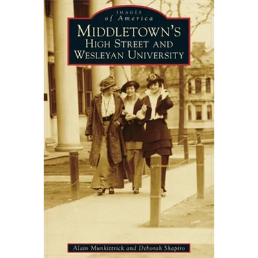Middletown's High Street and Wesleyan University