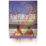 From Pain to Love Our Journey Outside the Rainbow