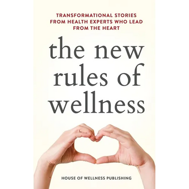 The New Rules of Wellness