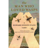 The Man Who Loved Wasps