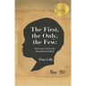 The First, the Only, the Few: Why Unity in Christ is Not Always Black and White
