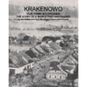Krakenowo - The story of a world that has passed: Our town In Lithuania