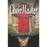 ChoirMaster: A Mister Puss Mystery