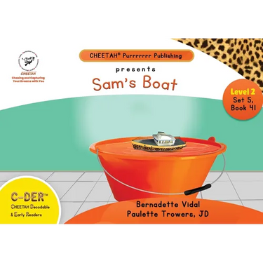 C-DER (Cheetah Decodable & Early Readers) Set 5, Book 41, Sam's Boat