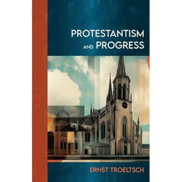 Protestantism and Progress