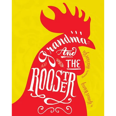 Grandma and the Rooster