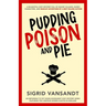 Pudding, Poison & Pie: A Helen & Martha Cozy Mystery