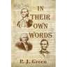In Their Own Words