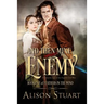And Then Mine Enemy: A romance of the English Civil War