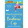 Daydreaming at the Boathouse Cafe