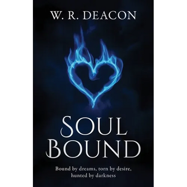Soul Bound: Bound by dreams, torn by desire, hunted by darkness