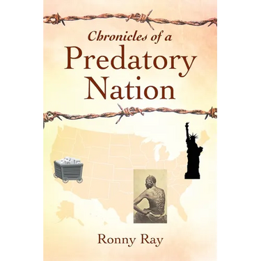 Chronicles of a Predatory Nation