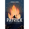 Patrick: A Spark in the Darkness