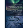 History of Scandinavia From the Early Times of the Northmen and Vikings to the Present day ... Fifth Edition