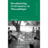 Decolonizing Civil Society in Mozambique: Governance, Politics and Spiritual Systems