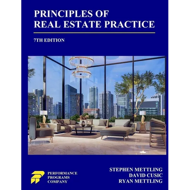 Principles of Real Estate Practice: 7th Edition