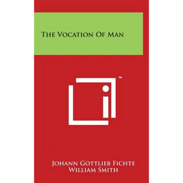 The Vocation Of Man