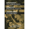 Information Technology, Corporate Productivity, and the New Economy